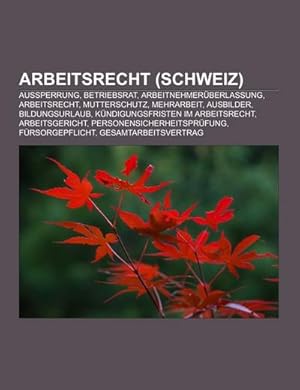 Imagen del vendedor de Arbeitsrecht (Schweiz) a la venta por BuchWeltWeit Ludwig Meier e.K.