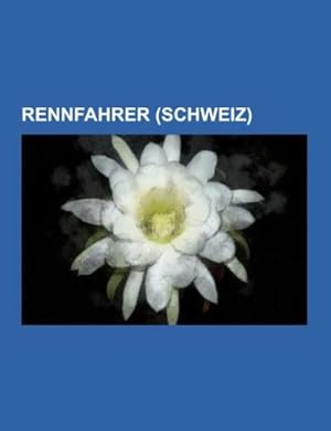 Seller image for Rennfahrer (Schweiz) for sale by BuchWeltWeit Ludwig Meier e.K.