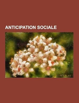 Seller image for Anticipation sociale for sale by BuchWeltWeit Ludwig Meier e.K.