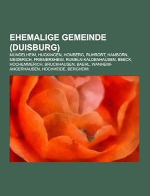 Image du vendeur pour Ehemalige Gemeinde (Duisburg) mis en vente par BuchWeltWeit Ludwig Meier e.K.