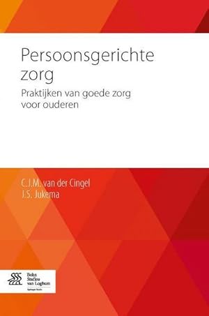 Seller image for Persoonsgerichte Zorg: Praktijken Van Goede Zorg Voor Ouderen for sale by BuchWeltWeit Ludwig Meier e.K.