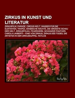 Seller image for Zirkus in Kunst und Literatur for sale by BuchWeltWeit Ludwig Meier e.K.