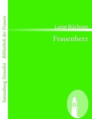 Immagine del venditore per Frauenherz venduto da BuchWeltWeit Ludwig Meier e.K.