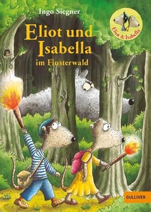 Seller image for Eliot und Isabella im Finsterwald for sale by BuchWeltWeit Ludwig Meier e.K.