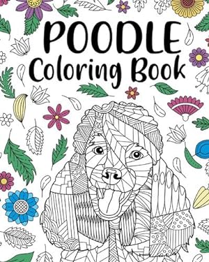 Bild des Verkufers fr Poodle Coloring Book zum Verkauf von BuchWeltWeit Ludwig Meier e.K.