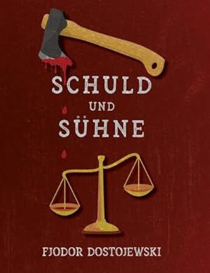 Bild des Verkufers fr Schuld und Shne (Verbrechen und Strafe) zum Verkauf von BuchWeltWeit Ludwig Meier e.K.