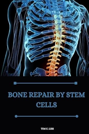 Seller image for Bone repair by stem cells for sale by BuchWeltWeit Ludwig Meier e.K.