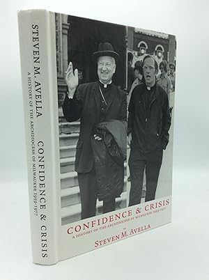 Imagen del vendedor de CONFIDENCE AND CRISIS: A History of the Archdiocese of Milwaukee 1959-1977 a la venta por Kubik Fine Books Ltd., ABAA