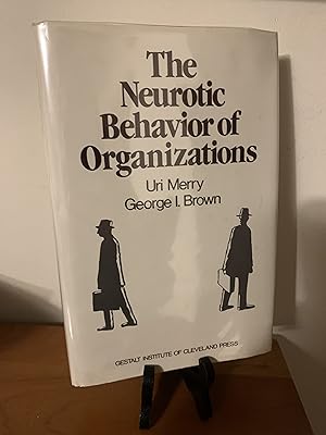 Seller image for The Neurotic Behavior of Organizations for sale by Hopkins Books