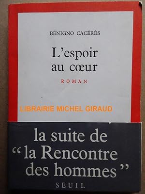 Seller image for L'Espoir au coeur for sale by Librairie Michel Giraud