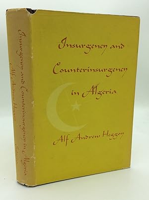 INSURGENCY AND COUNTERINSURGENCY IN ALGERIA