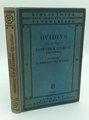 Seller image for P. OVIDIUS NASO, Vol. III, Fasc. 2: Fastorum Libri VI Fragmenta for sale by Kubik Fine Books Ltd., ABAA