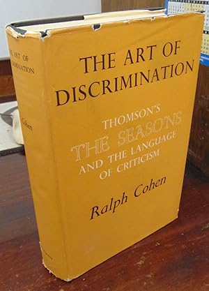 Seller image for The Art of Discrimination: Thomson's The Seasons and the Language of Criticism for sale by Atlantic Bookshop