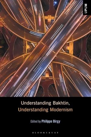 Bild des Verkufers fr Understanding Bakhtin, Understanding Modernism zum Verkauf von AHA-BUCH GmbH