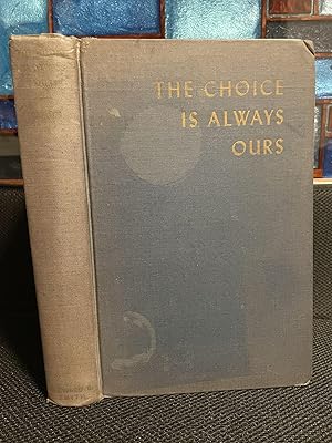 Bild des Verkufers fr The Choice is Always Ours An Anthology on the Religious Way zum Verkauf von Matthew's Books