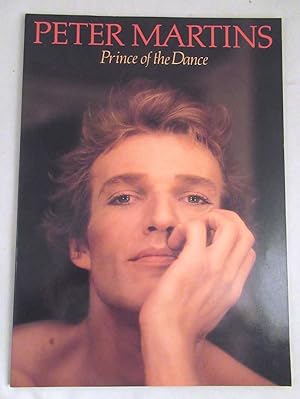 Peter Martins: Prince of the Dance [Signed by Photographer]