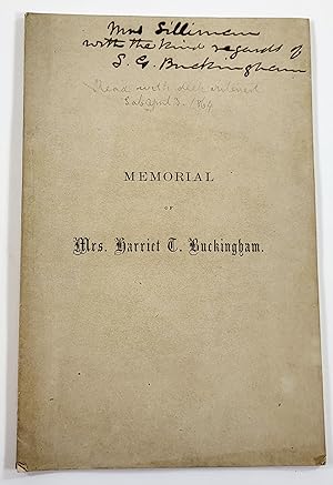 Memorial of Mrs. Harriet T. Buckingham, Who Died at Springfield, Mass., October 22d, 1863