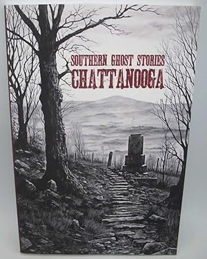Southern Ghost Stories: Chattanooga