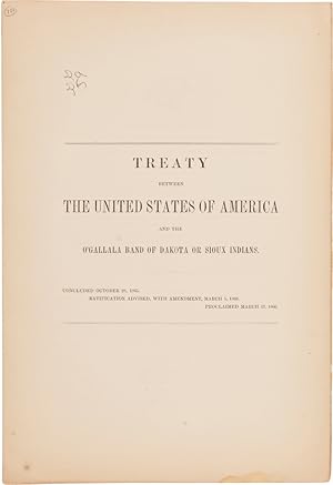 Bild des Verkufers fr TREATY BETWEEN THE UNITED STATES OF AMERICA AND THE O'GALLALA BAND OF DAKOTA OR SIOUX INDIANS. CONCLUDED OCTOBER 28, 1865. zum Verkauf von William Reese Company - Americana