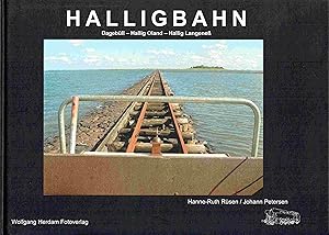 Bild des Verkufers fr Halligbahn: Dagebll - Hallig Oland - Hallig Langene (Eisenbahn- /Verkehrsgeschichte). zum Verkauf von Antiquariat Bernhardt