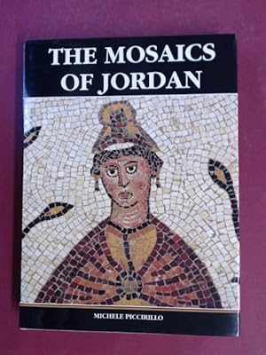 The Mosaics of Jordan. Edited by Patricia M. Bikai and Thomas A. Dailey. Volume 1 out of the seri...