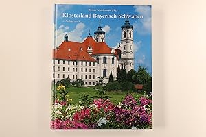 Bild des Verkufers fr KLOSTERLAND BAYERISCH SCHWABEN. zum Verkauf von INFINIBU KG