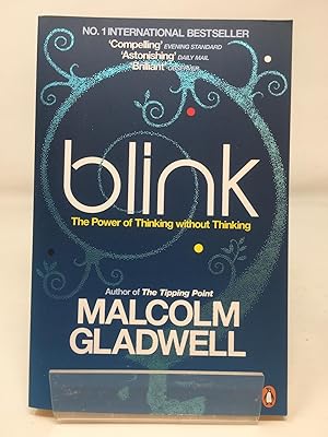 Blink: The Power of Thinking Without Thinking