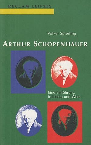 Bild des Verkufers fr Arthur Schopenhauer Eine Einfhrung in Leben und Werk zum Verkauf von Leipziger Antiquariat