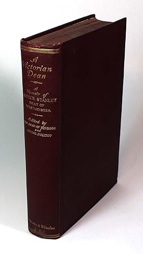 Image du vendeur pour A Victorian Dean: A Memoir of Arthur Stanley, Dean of Westminster mis en vente par Black Paw Books