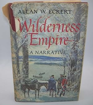 Seller image for Wilderness Empire: A Narrative for sale by Easy Chair Books