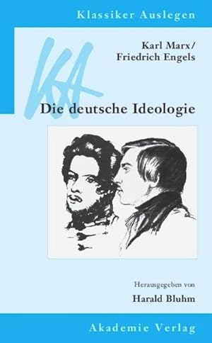 Seller image for Karl Marx, Friedrich Engels: Die deutsche Ideologie for sale by BuchWeltWeit Ludwig Meier e.K.