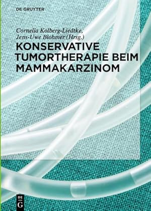 Image du vendeur pour Konservative Tumortherapie beim Mammakarzinom mis en vente par BuchWeltWeit Ludwig Meier e.K.