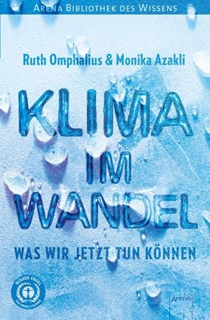 Seller image for Klima im Wandel. Was wir jetzt tun knnen for sale by BuchWeltWeit Ludwig Meier e.K.