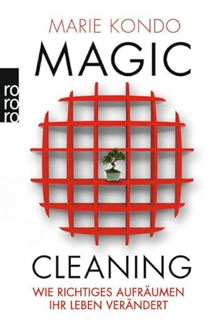 Seller image for Magic Cleaning 1: Wie richtiges Aufrumen Ihr Leben verndert for sale by BuchWeltWeit Ludwig Meier e.K.