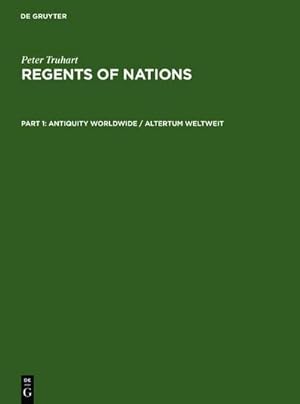 Imagen del vendedor de Regents of Nations Antiquity worldwide a la venta por BuchWeltWeit Ludwig Meier e.K.