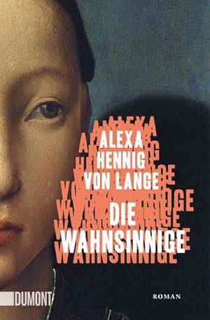 Imagen del vendedor de Die Wahnsinnige a la venta por BuchWeltWeit Ludwig Meier e.K.