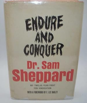 Immagine del venditore per Endure and Conquer: My Twelve Year Fight for Vindication venduto da Easy Chair Books