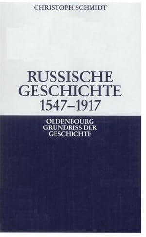 Bild des Verkufers fr Russische Geschichte 1547-1917 zum Verkauf von BuchWeltWeit Ludwig Meier e.K.