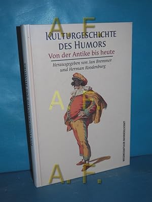 Bild des Verkufers fr Kulturgeschichte des Humors : von der Antike bis heute. zum Verkauf von Antiquarische Fundgrube e.U.