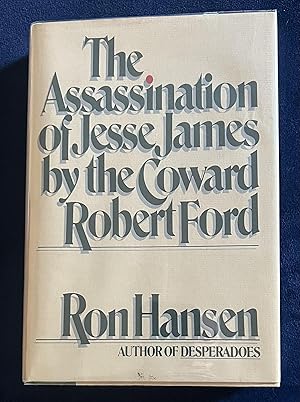 Seller image for The Assassination of Jesse James by the Coward Robert Ford for sale by Courtside Books