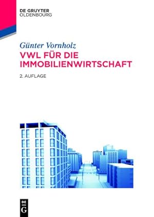Seller image for VWL fr die Immobilienwirtschaft for sale by BuchWeltWeit Ludwig Meier e.K.