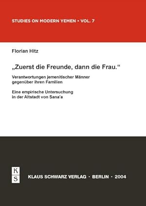 Immagine del venditore per Zuerst die Freunde, dann die Frau venduto da BuchWeltWeit Ludwig Meier e.K.