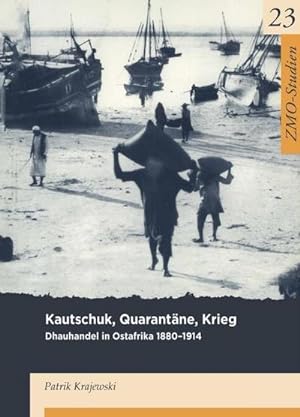 Bild des Verkufers fr Kautschuk, Quarantne, Krieg zum Verkauf von BuchWeltWeit Ludwig Meier e.K.