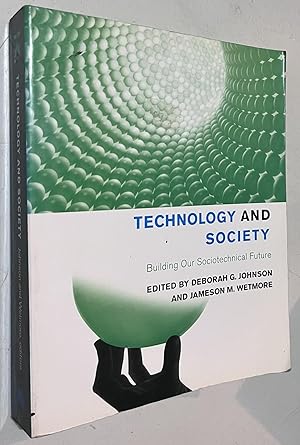 Seller image for Technology and Society: Building our Sociotechnical Future (Inside Technology) for sale by Once Upon A Time