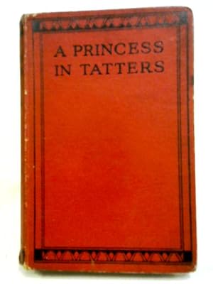 Seller image for A Princess In Tatters for sale by World of Rare Books