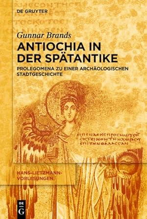 Bild des Verkufers fr Antiochia in der Sptantike zum Verkauf von BuchWeltWeit Ludwig Meier e.K.