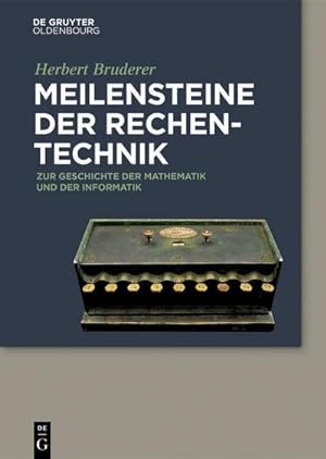 Bild des Verkufers fr Meilensteine der Rechentechnik zum Verkauf von BuchWeltWeit Ludwig Meier e.K.