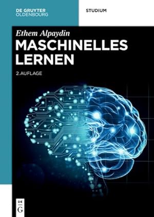 Image du vendeur pour Maschinelles Lernen mis en vente par BuchWeltWeit Ludwig Meier e.K.