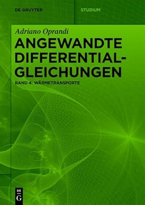 Seller image for Angewandte Differentialgleichungen, Wrmetransporte for sale by BuchWeltWeit Ludwig Meier e.K.