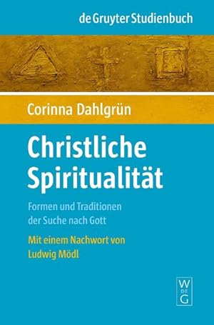 Bild des Verkufers fr Christliche Spiritualitt zum Verkauf von BuchWeltWeit Ludwig Meier e.K.